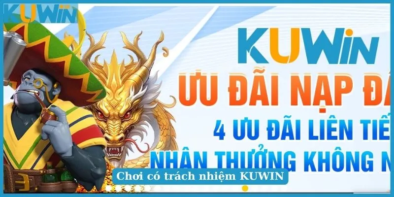 Tìm hiểu về chơi có trách nhiệm tại nhà cái KUWIN